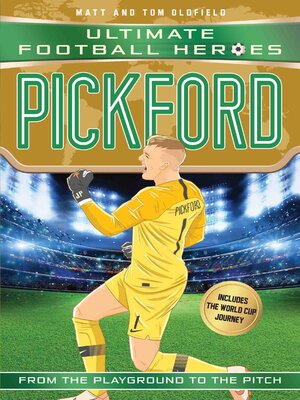 cover image of Pickford (Ultimate Football Heroes--International Edition)--includes the World Cup Journey!
